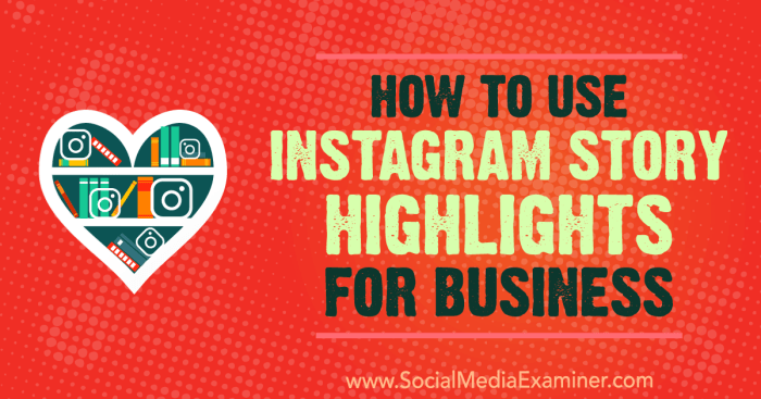 Creating Instagram Highlights for Business